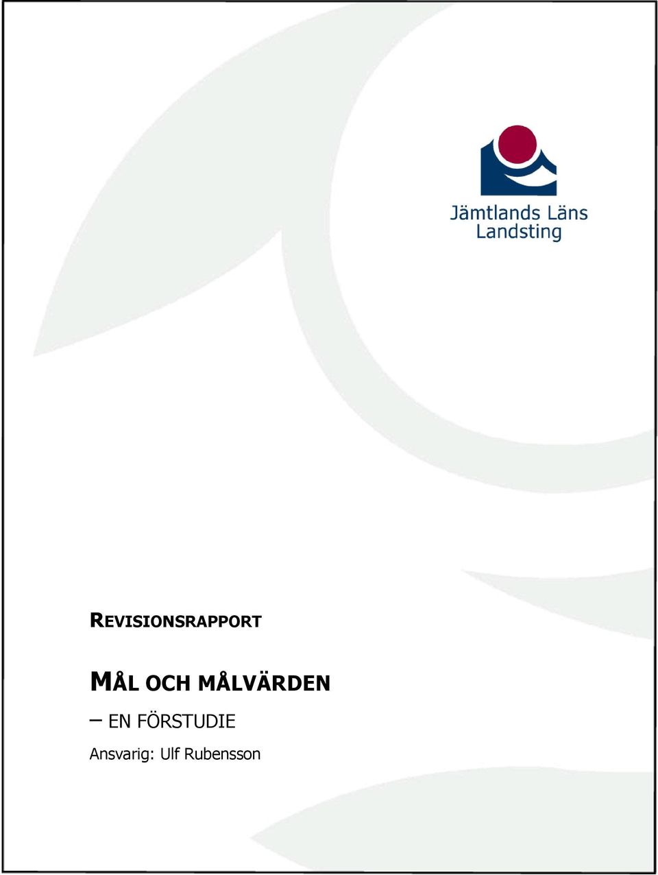EN FÖRSTUDIE
