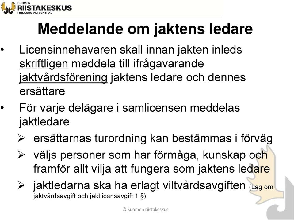 ersättarnas turordning kan bestämmas i förväg väljs personer som har förmåga, kunskap och framför allt vilja att