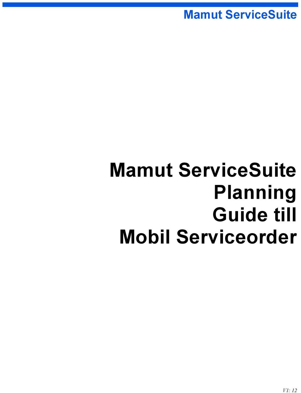Mobil Serviceorder