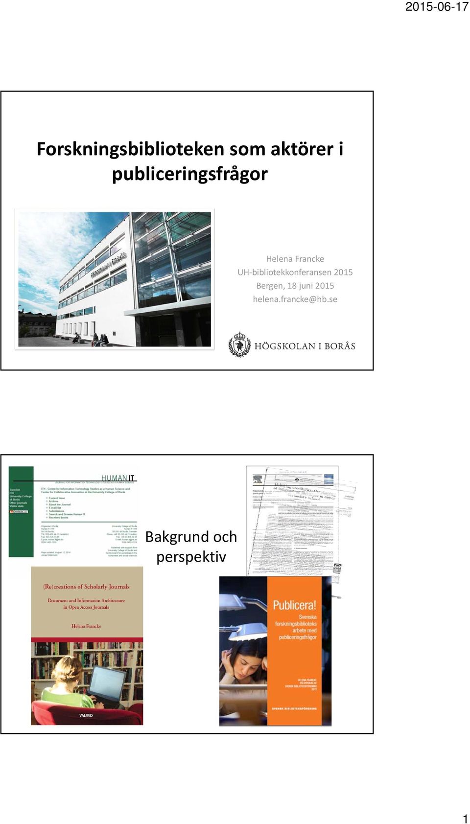 bibliotekkonferansen 2015 Bergen, 18 juni