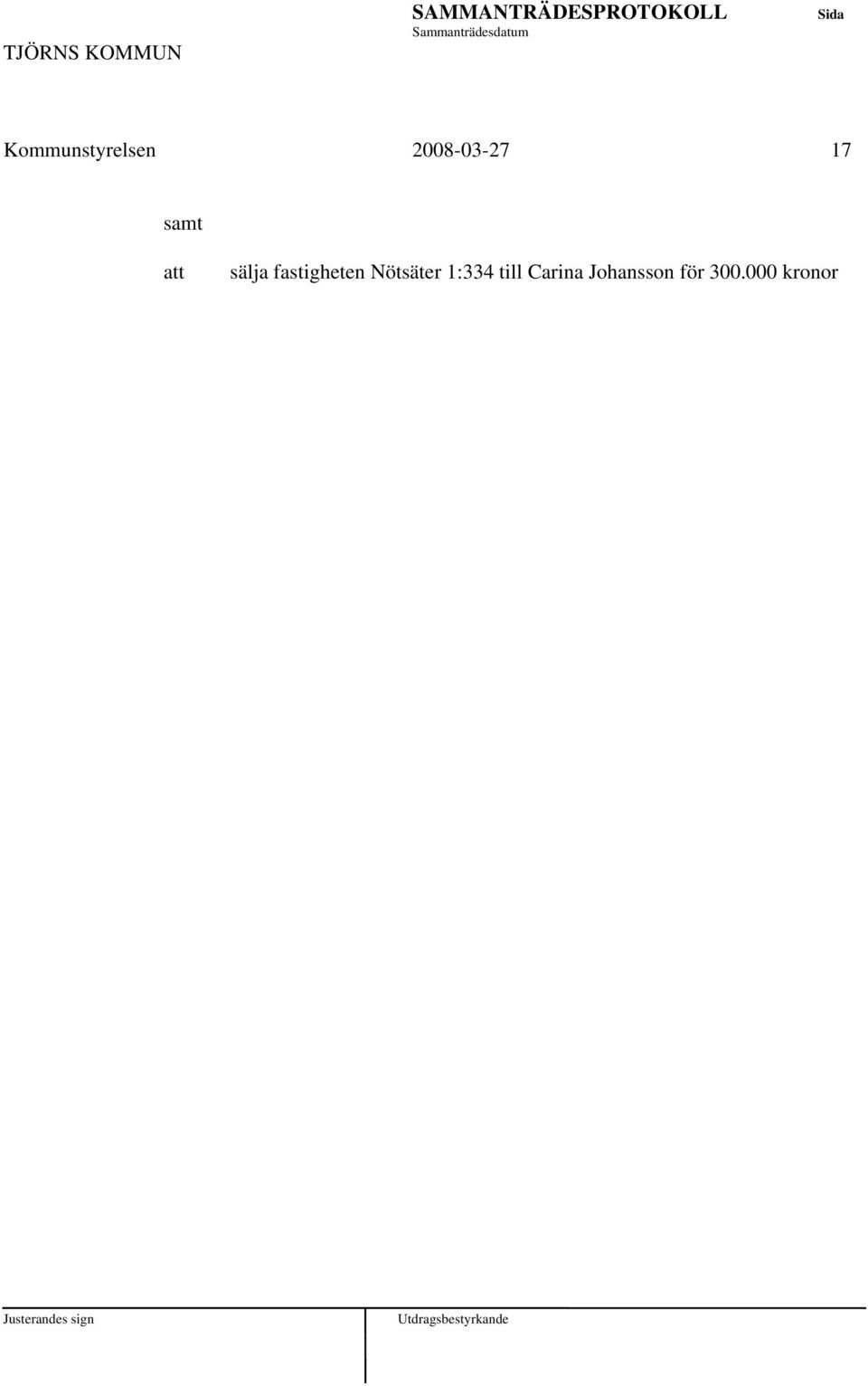 Nötsäter 1:334 till Carina