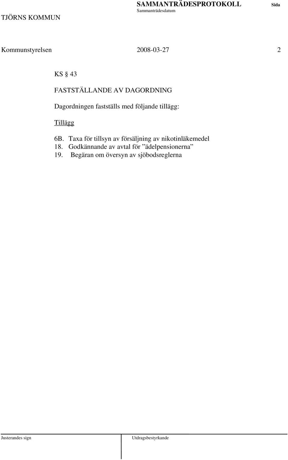 Taxa för tillsyn av försäljning av nikotinläkemedel 18.