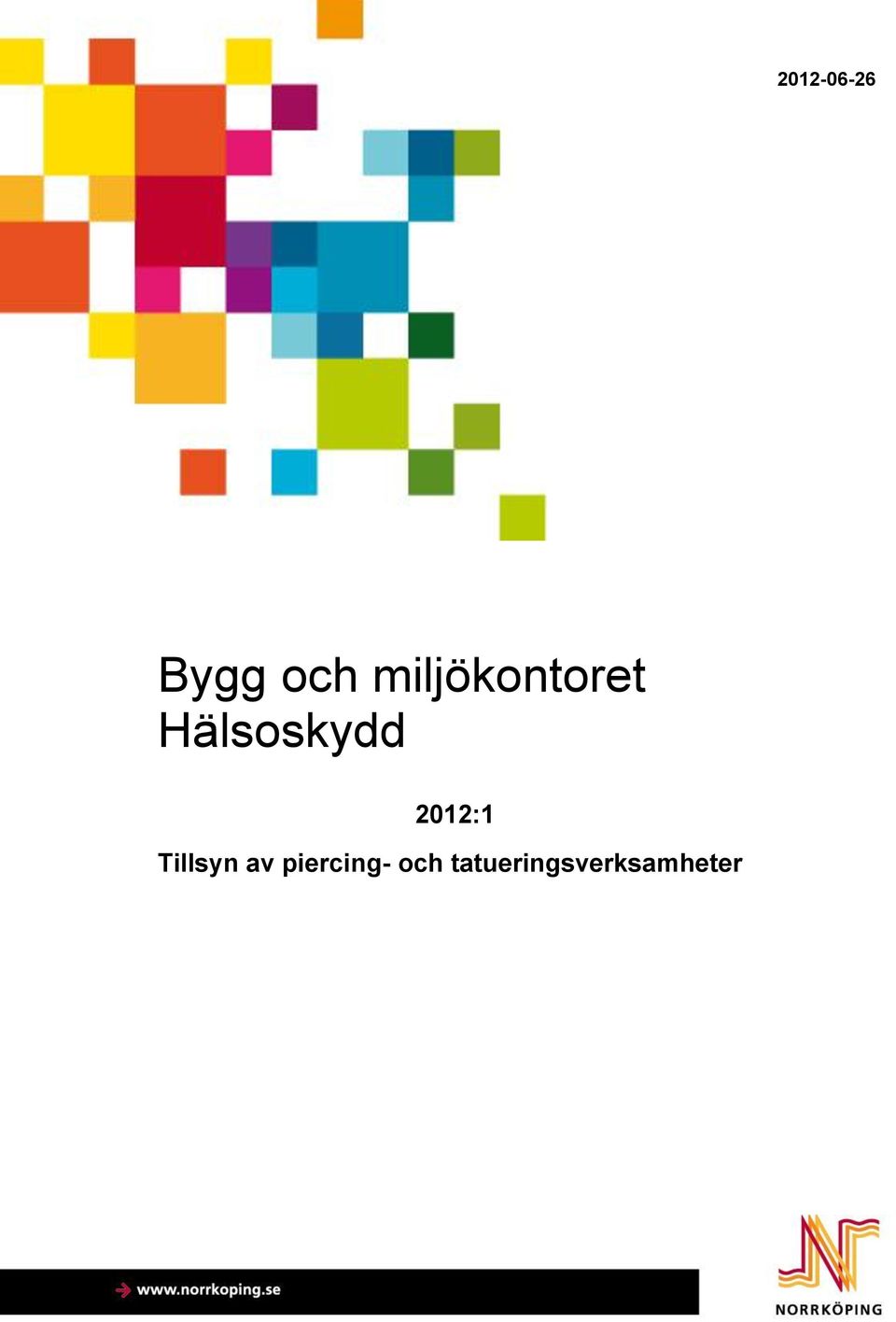 2012:1 Tillsyn av