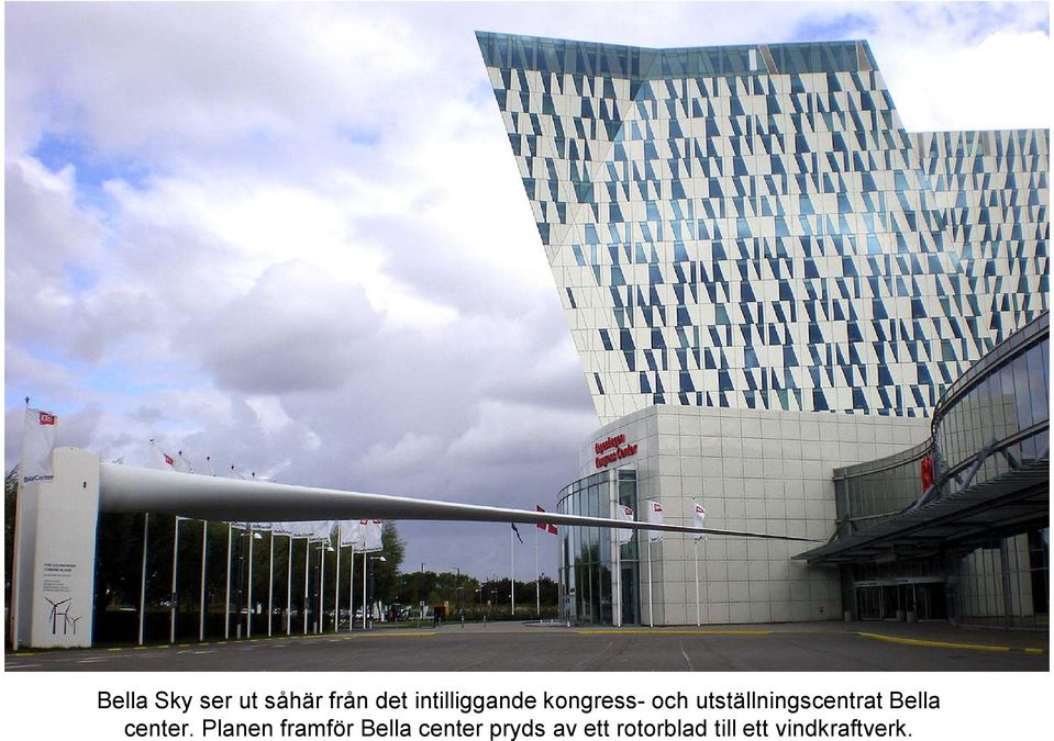 utställningscentrat Bella center.