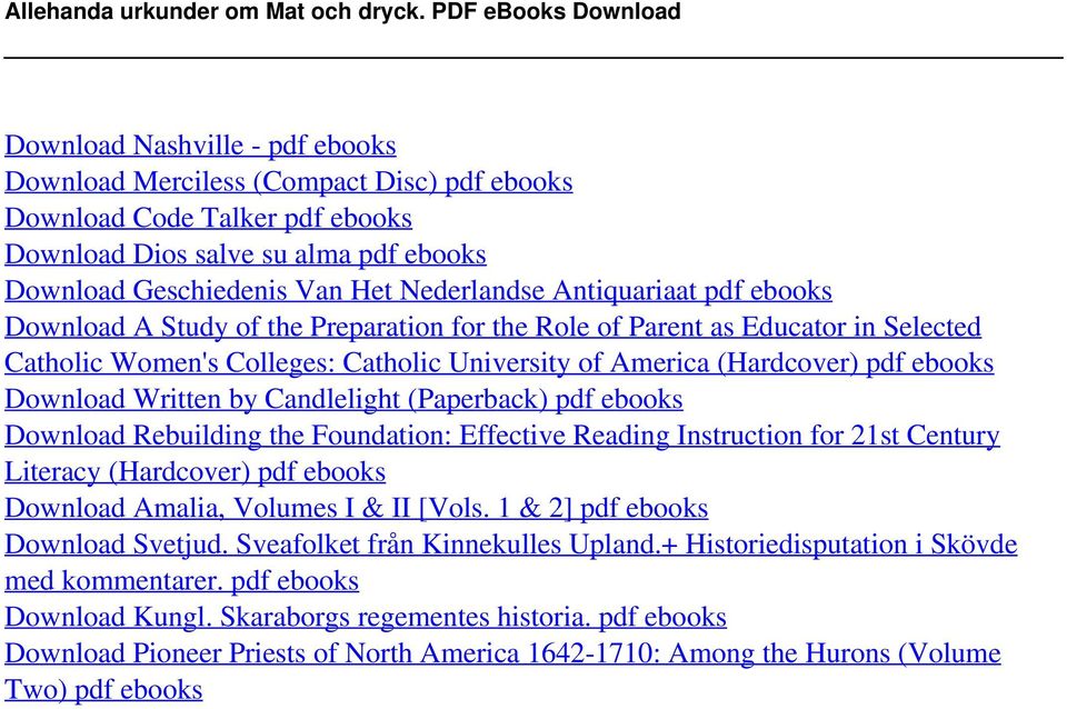 Nederlandse Antiquariaat pdf ebooks Download A Study of the Preparation for the Role of Parent as Educator in Selected Catholic Women's Colleges: Catholic University of America (Hardcover) pdf ebooks