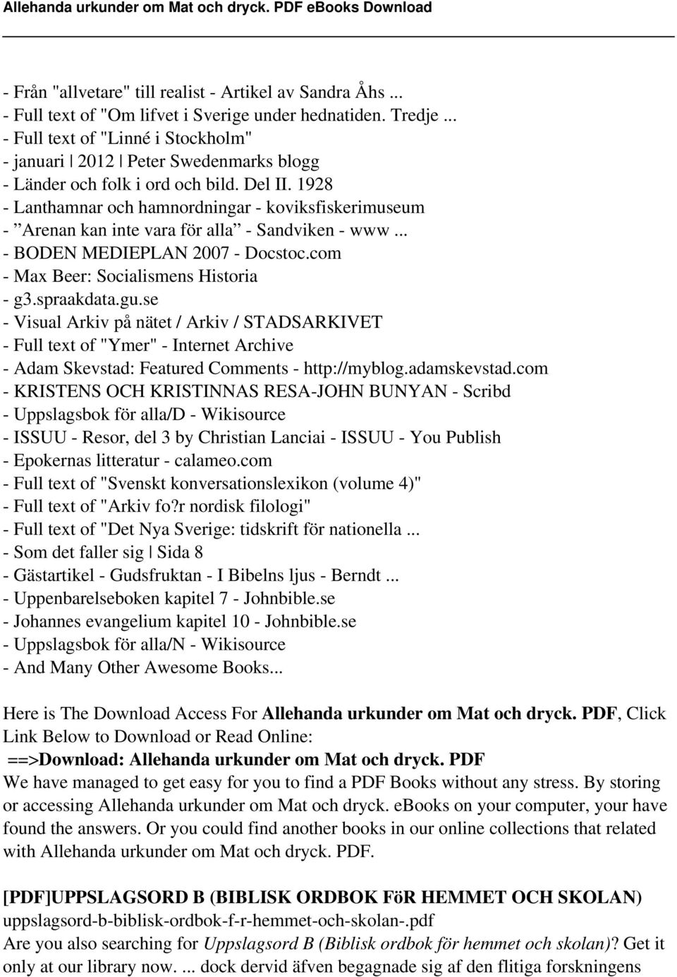 1928 - Lanthamnar och hamnordningar - koviksfiskerimuseum - Arenan kan inte vara för alla - Sandviken - www... - BODEN MEDIEPLAN 2007 - Docstoc.com - Max Beer: Socialismens Historia - g3.spraakdata.