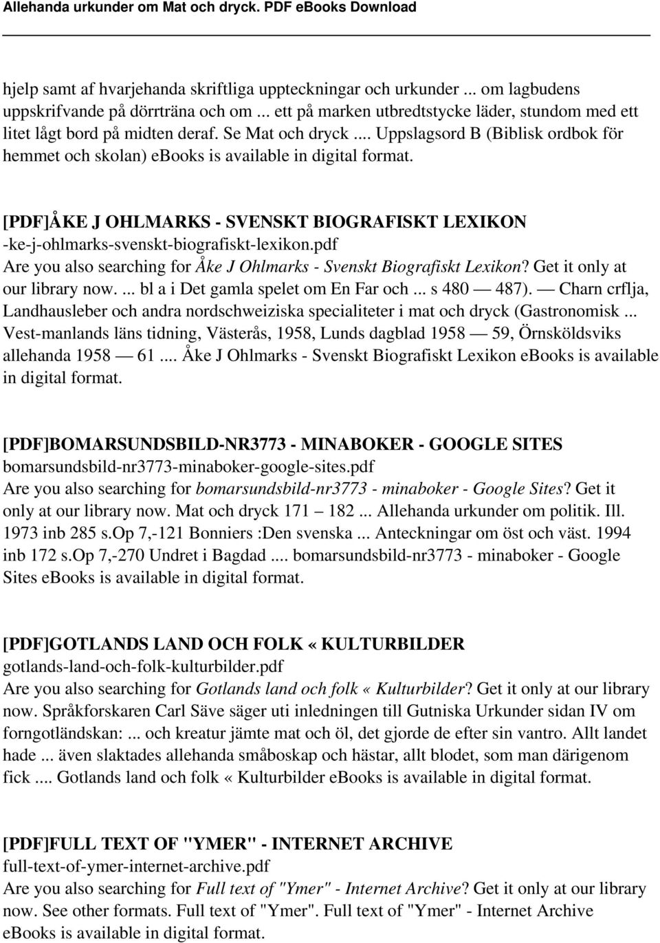 [PDF]ÅKE J OHLMARKS - SVENSKT BIOGRAFISKT LEXIKON -ke-j-ohlmarks-svenskt-biografiskt-lexikon.pdf Are you also searching for Åke J Ohlmarks - Svenskt Biografiskt Lexikon?