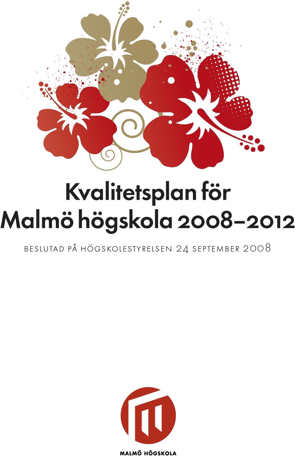 2012 beslutad på