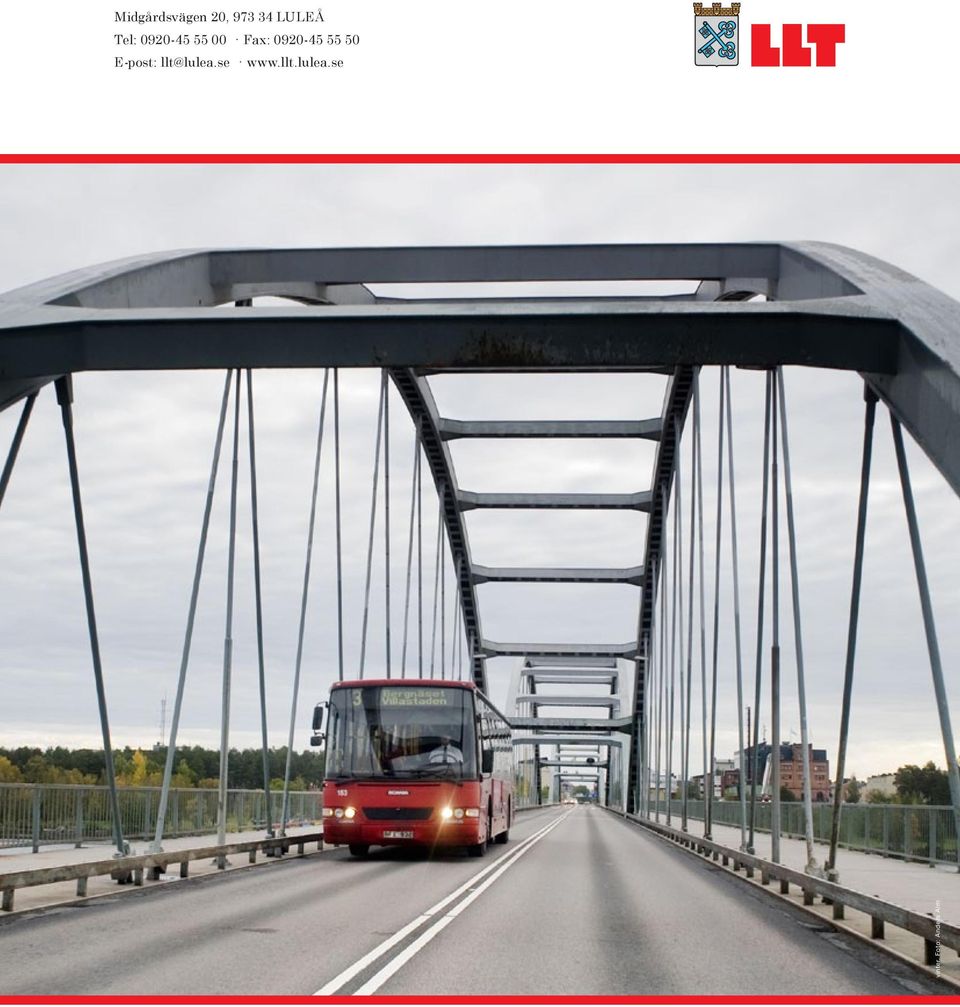 55 50 E-post: llt@lulea.se www.