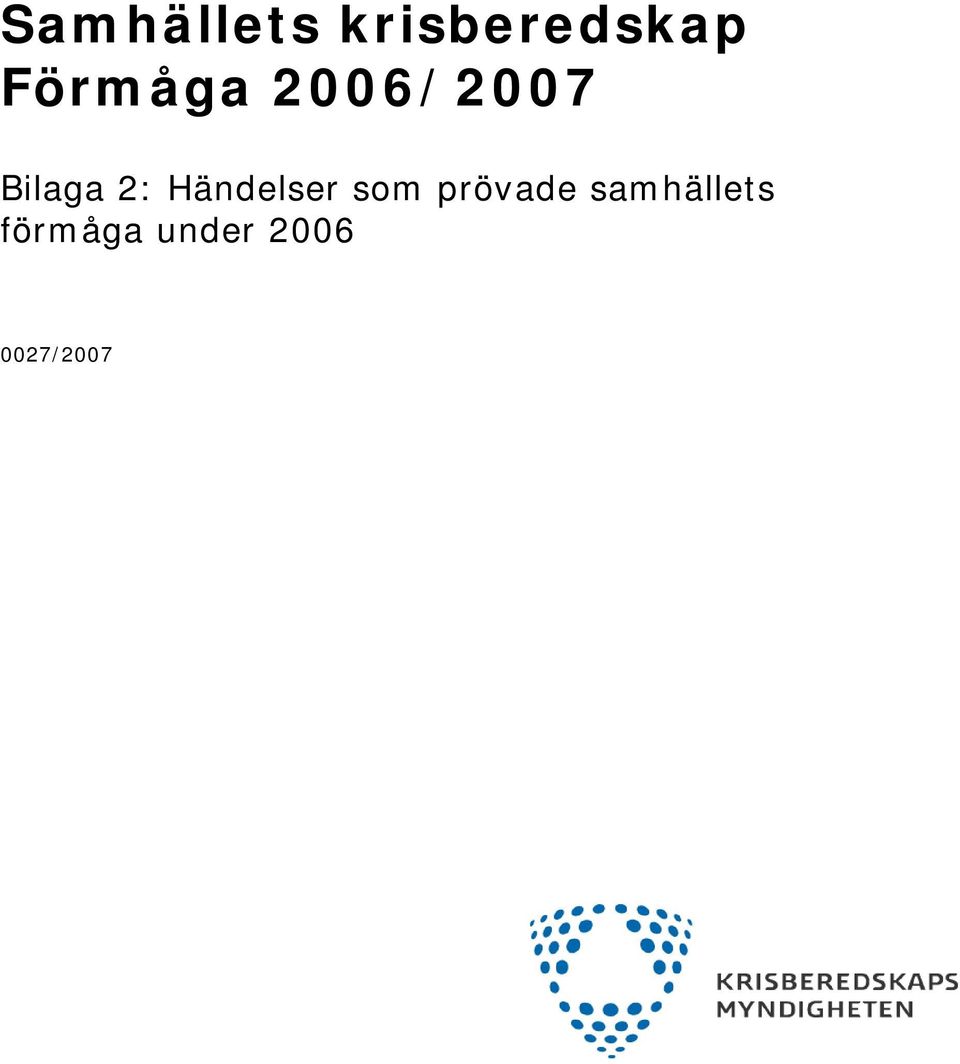 Händelser som prövade
