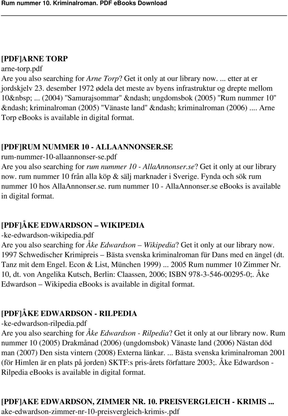 .. Arne Torp ebooks is available in digital format. [PDF]RUM NUMMER 10 - ALLAANNONSER.SE rum-nummer-10-allaannonser-se.pdf Are you also searching for rum nummer 10 - AllaAnnonser.se? Get it only at our library now.