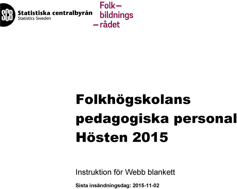 Instruktion för Webb