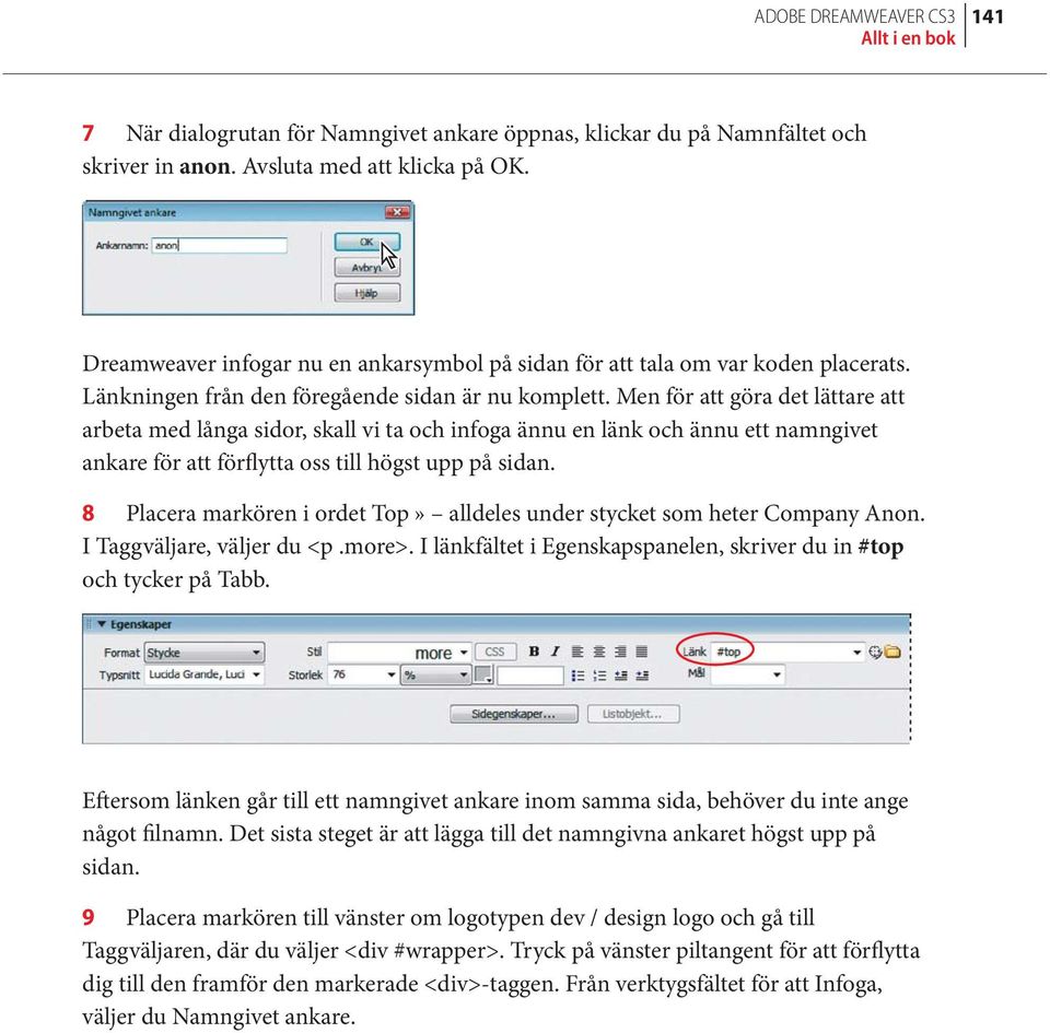 Men för att göra det lättare att arbeta med långa sidor, skall vi ta och infoga ännu en länk och ännu ett namngivet ankare för att förflytta oss till högst upp på sidan.