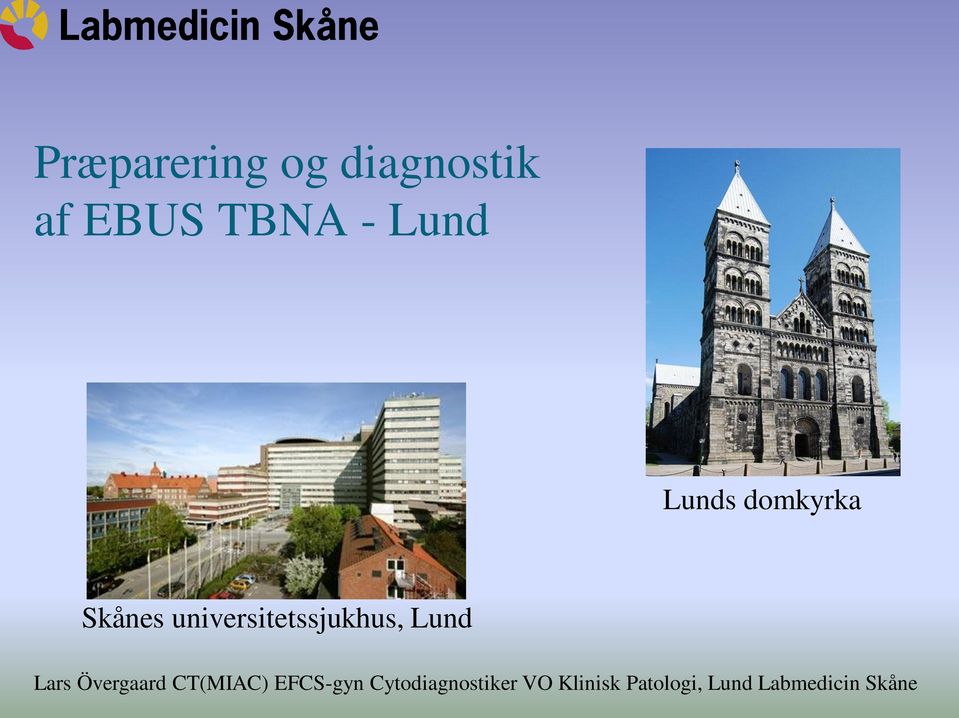 Lund Lars Övergaard CT(MIAC) EFCS-gyn
