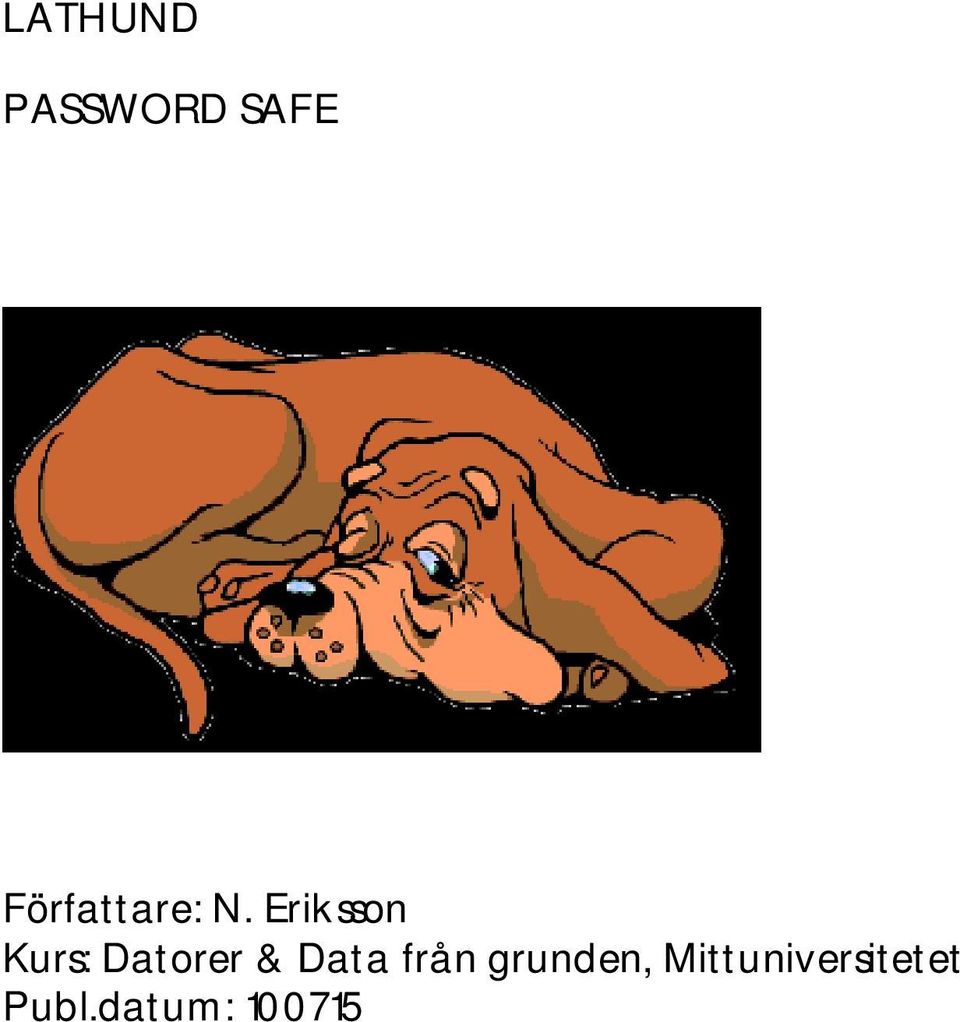 Eriksson Kurs: Datorer & Data