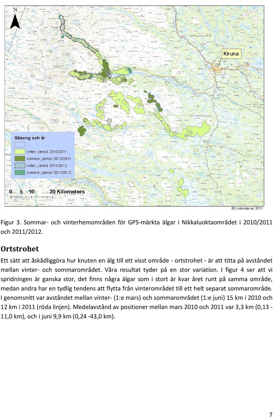 Våra resultat tyder på en stor variation.