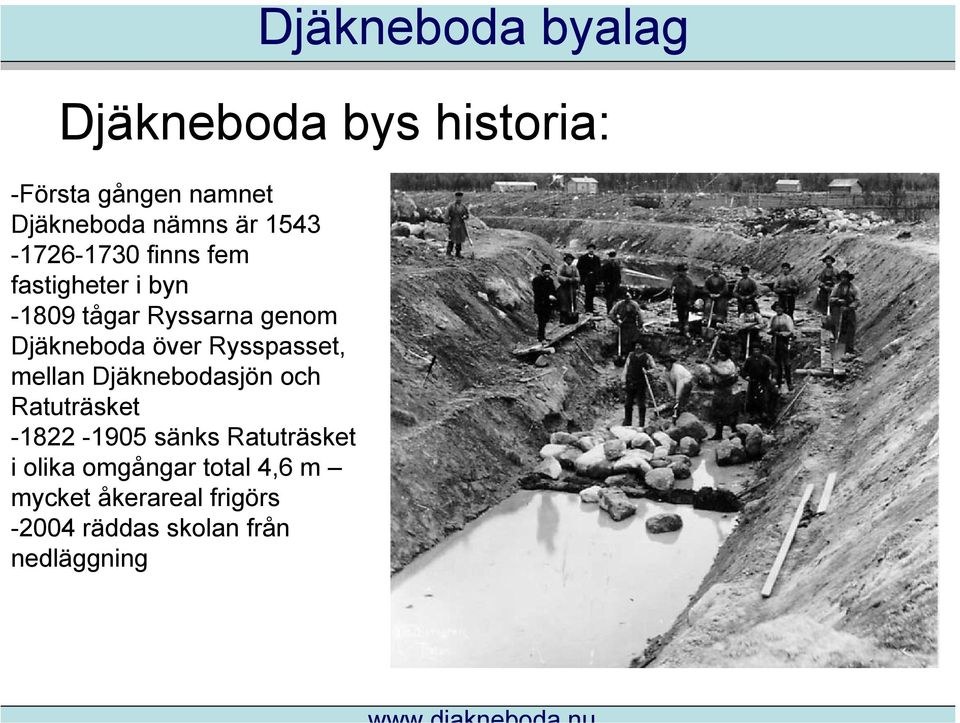 över Rysspasset, mellan Djäknebodasjön och Ratuträsket -1822-1905 sänks