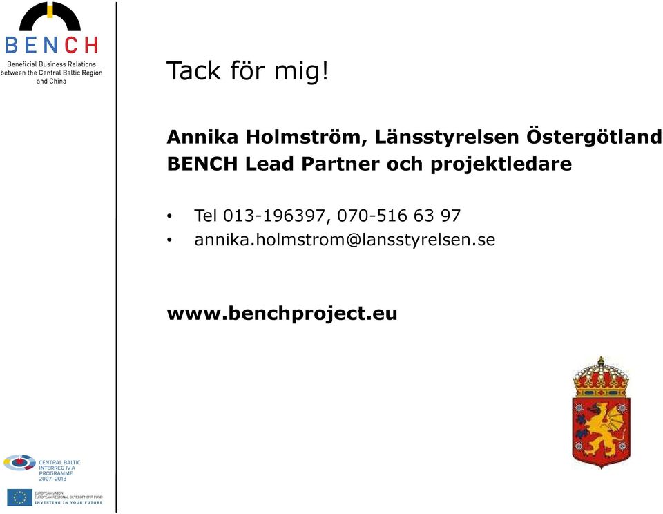 BENCH Lead Partner och projektledare Tel