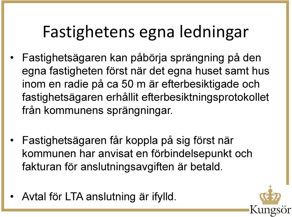 efterbesiktningsprotokollet från kommunens sprängningar.