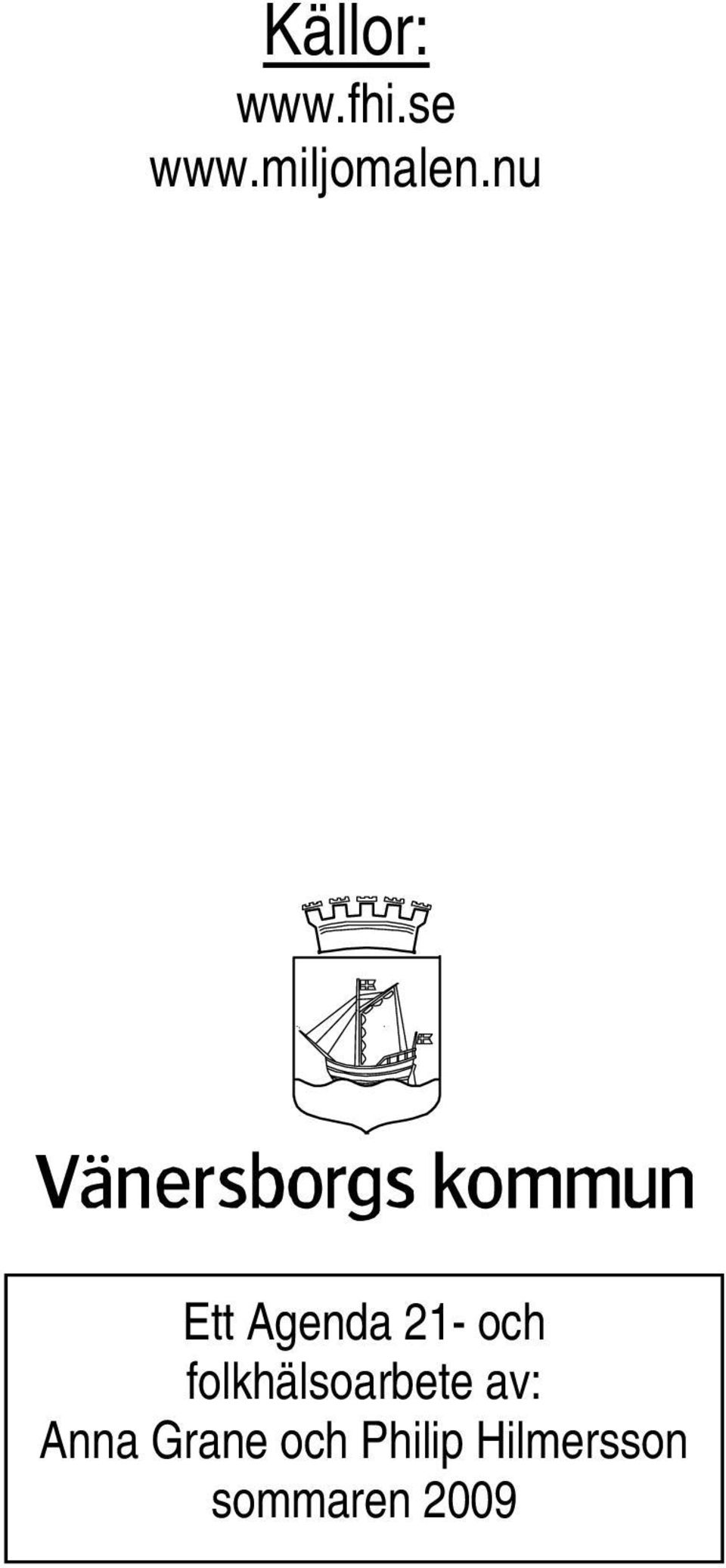 nu Ett Agenda 21- och