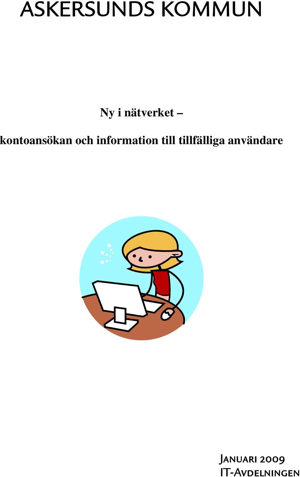 information till tillfälliga
