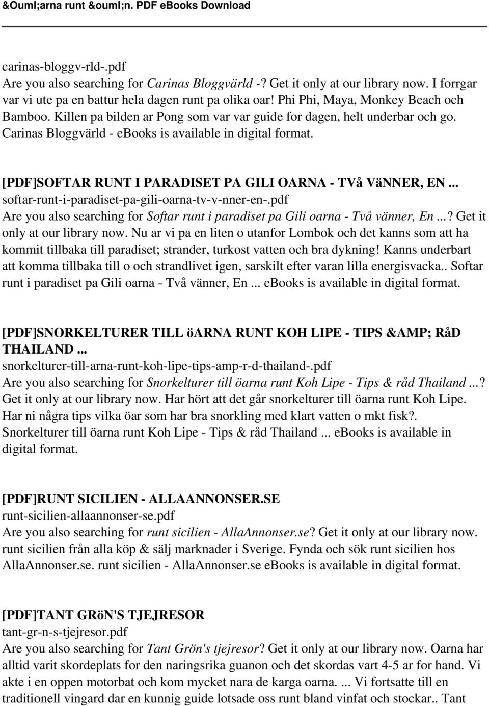 [PDF]SOFTAR RUNT I PARADISET PA GILI OARNA - TVå VäNNER, EN... softar-runt-i-paradiset-pa-gili-oarna-tv-v-nner-en-.
