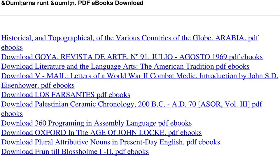 Introduction by John S.D. Eisenhower. pdf ebooks Download LOS FARSANTES pdf ebooks Download Palestinian Ceramic Chronology, 200 B.C. - A.D. 70 [ASOR, Vol.
