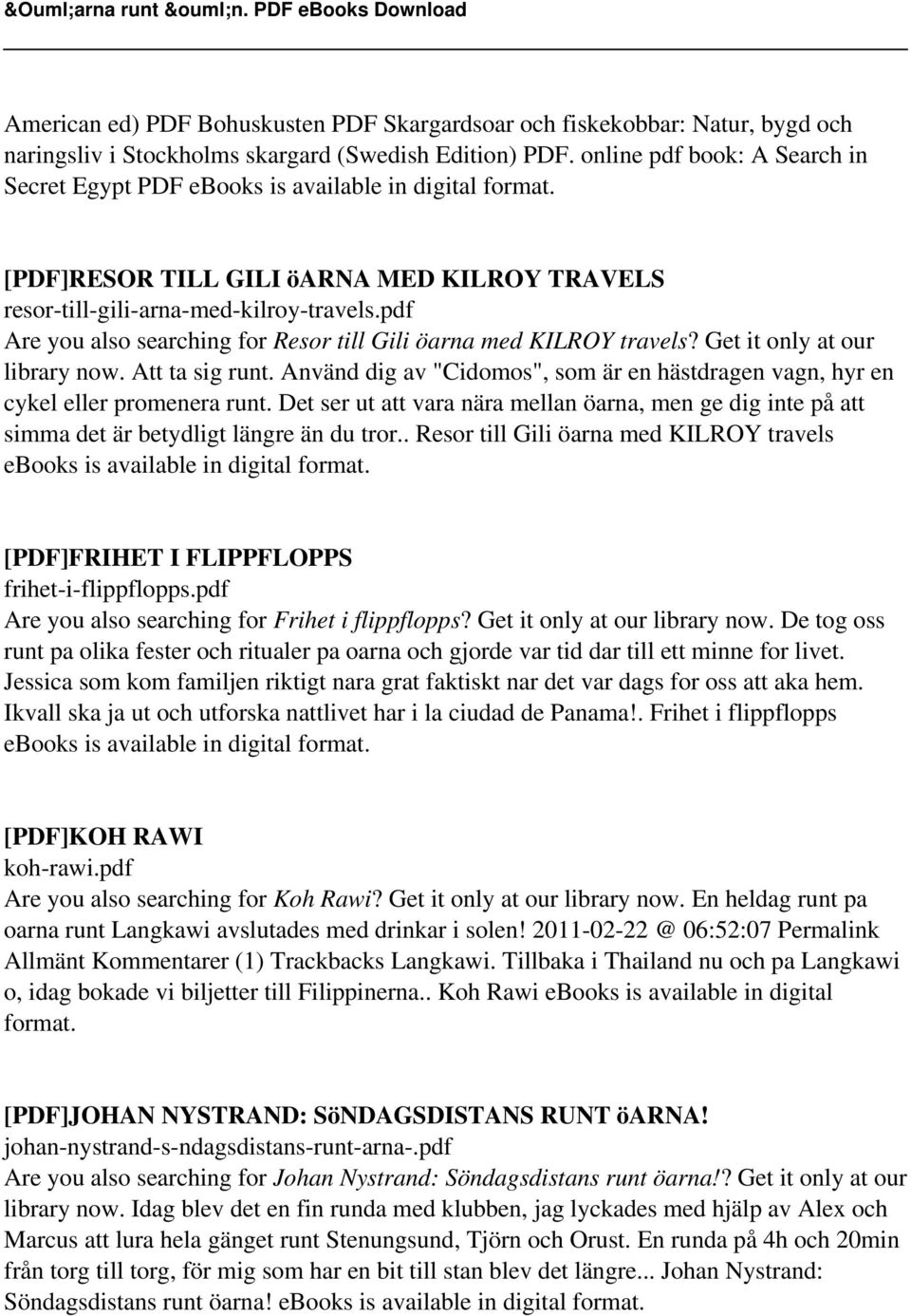 pdf Are you also searching for Resor till Gili öarna med KILROY travels? Get it only at our library now. Att ta sig runt.