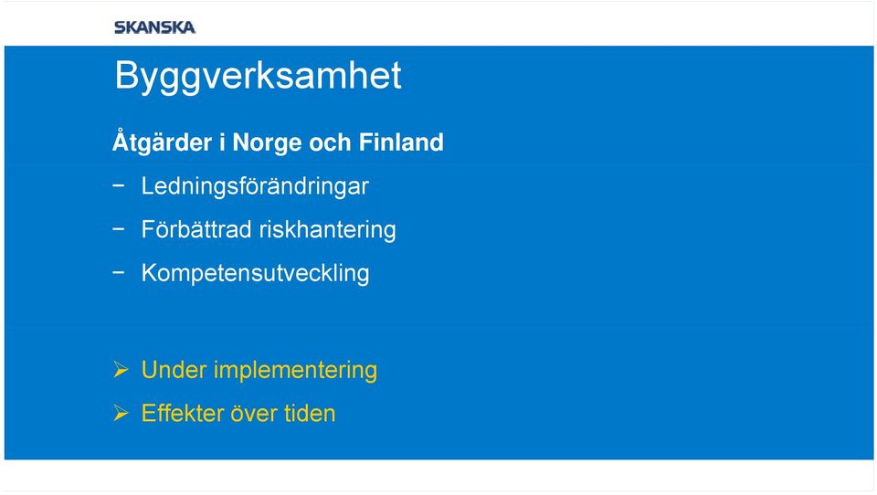 Förbättrad riskhantering