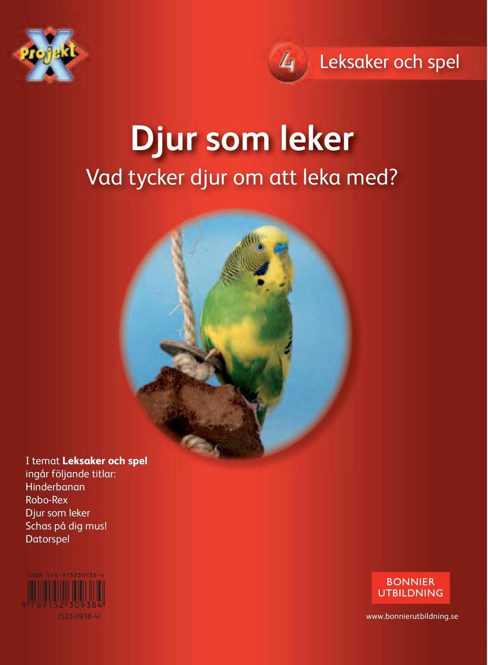 I temat Leksaker och spel ingår följande titlar: