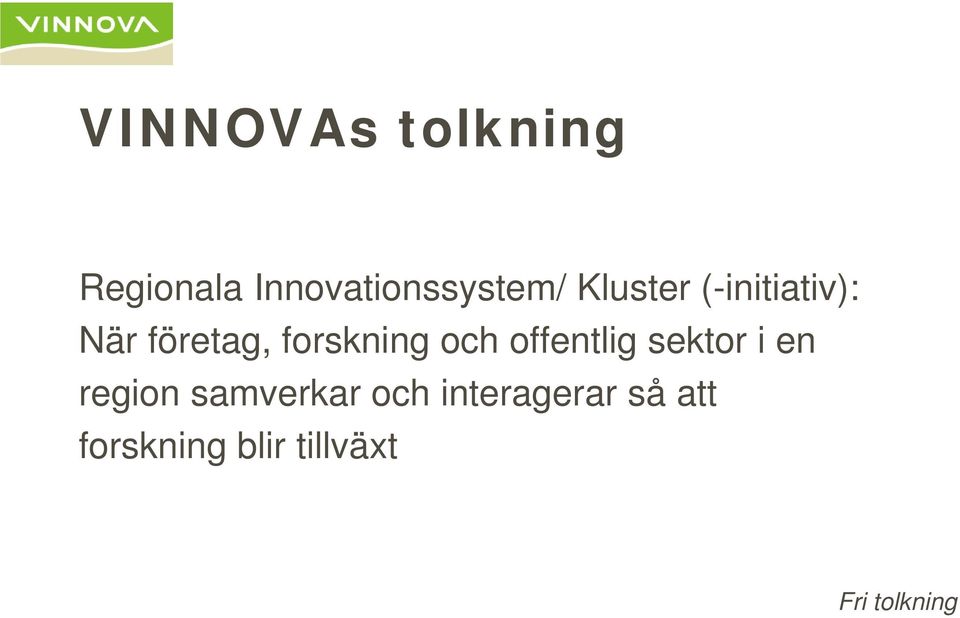och offentlig sektor i en region samverkar och