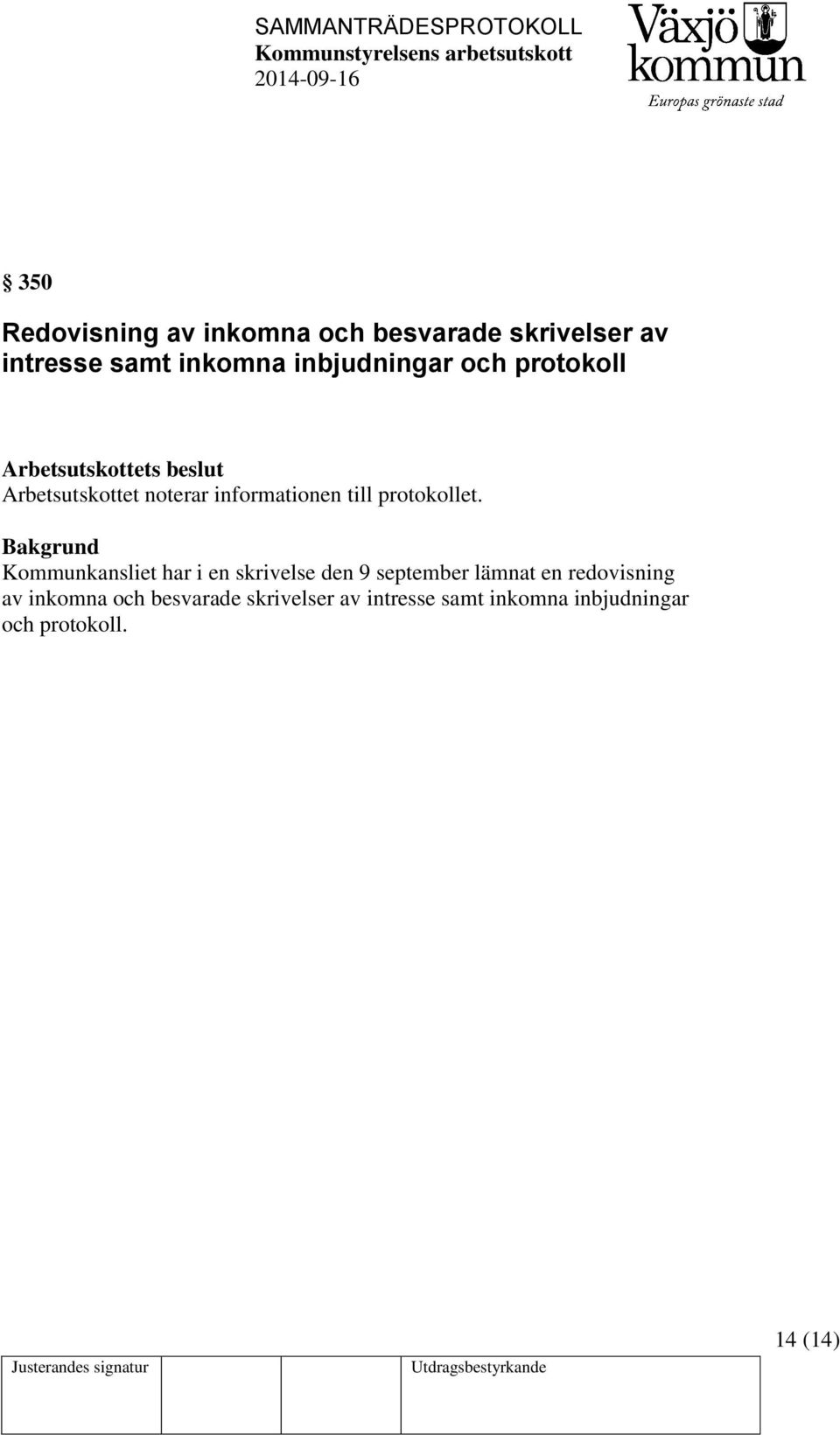 informationen till protokollet.