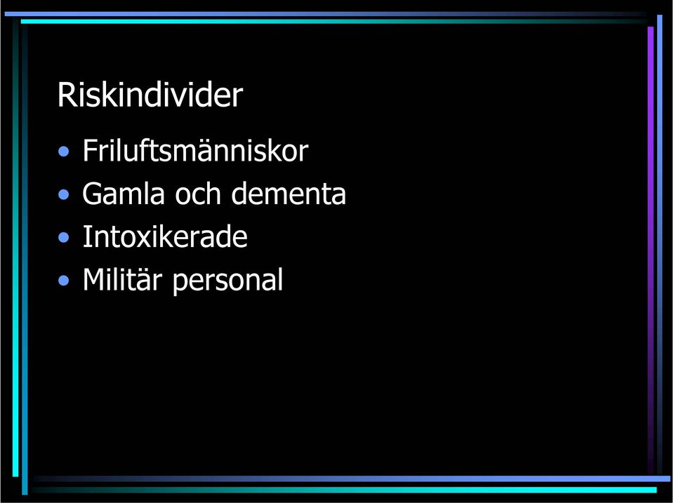 Gamla och dementa