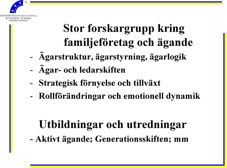 förnyelse och tillväxt - Rollförändringar och emotionell dynamik