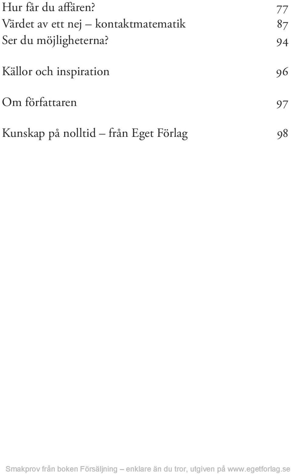 Ser du möjligheterna?