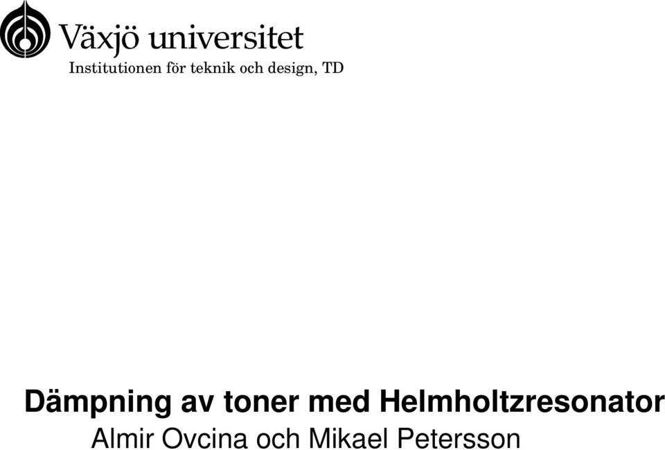 Helmholtzresonator