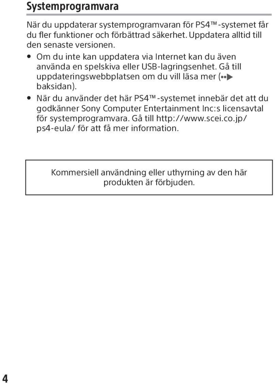 Gå till uppdateringswebbplatsen om du vill läsa mer ( baksidan).