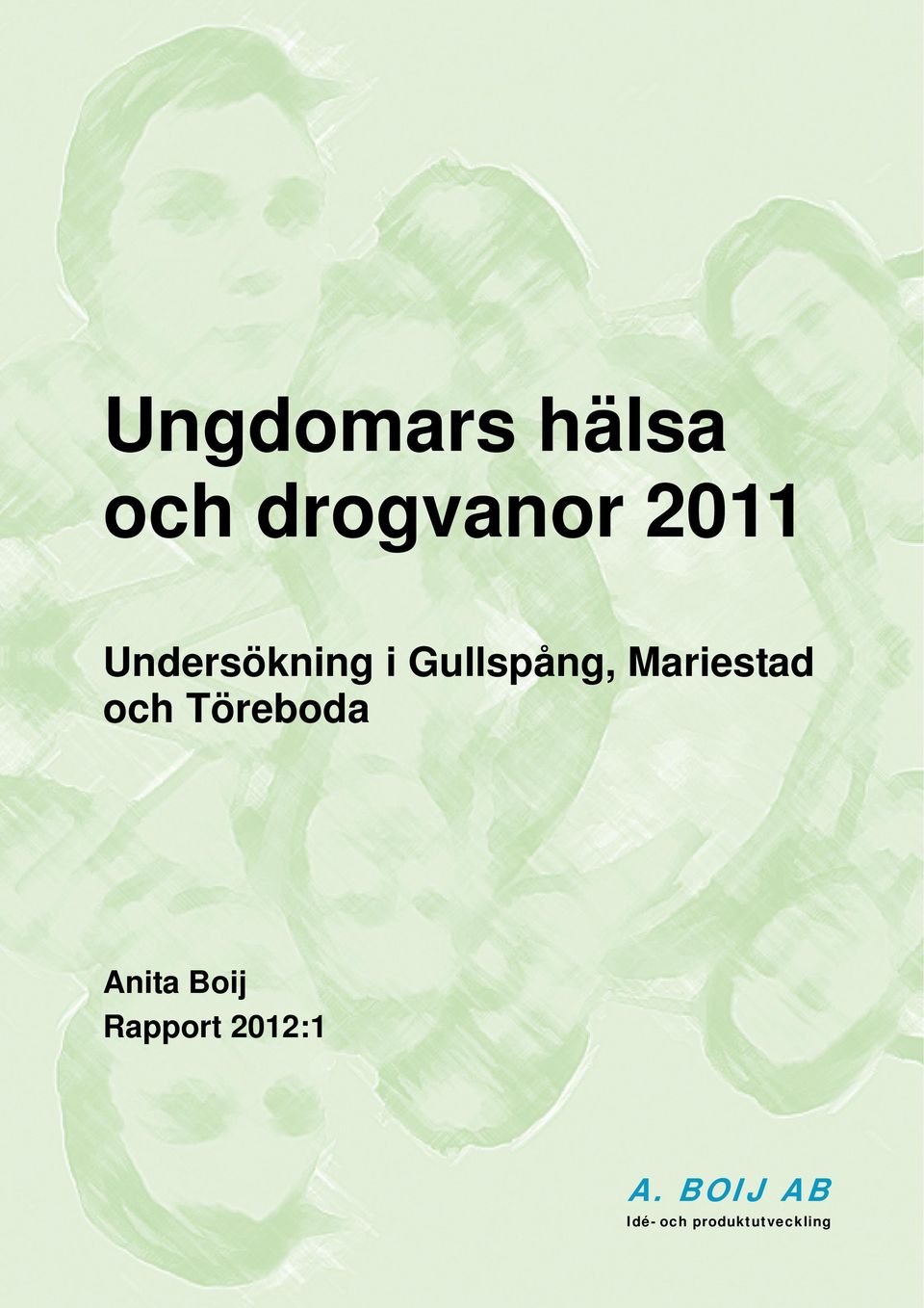 och Töreboda Anita Boij Rapport
