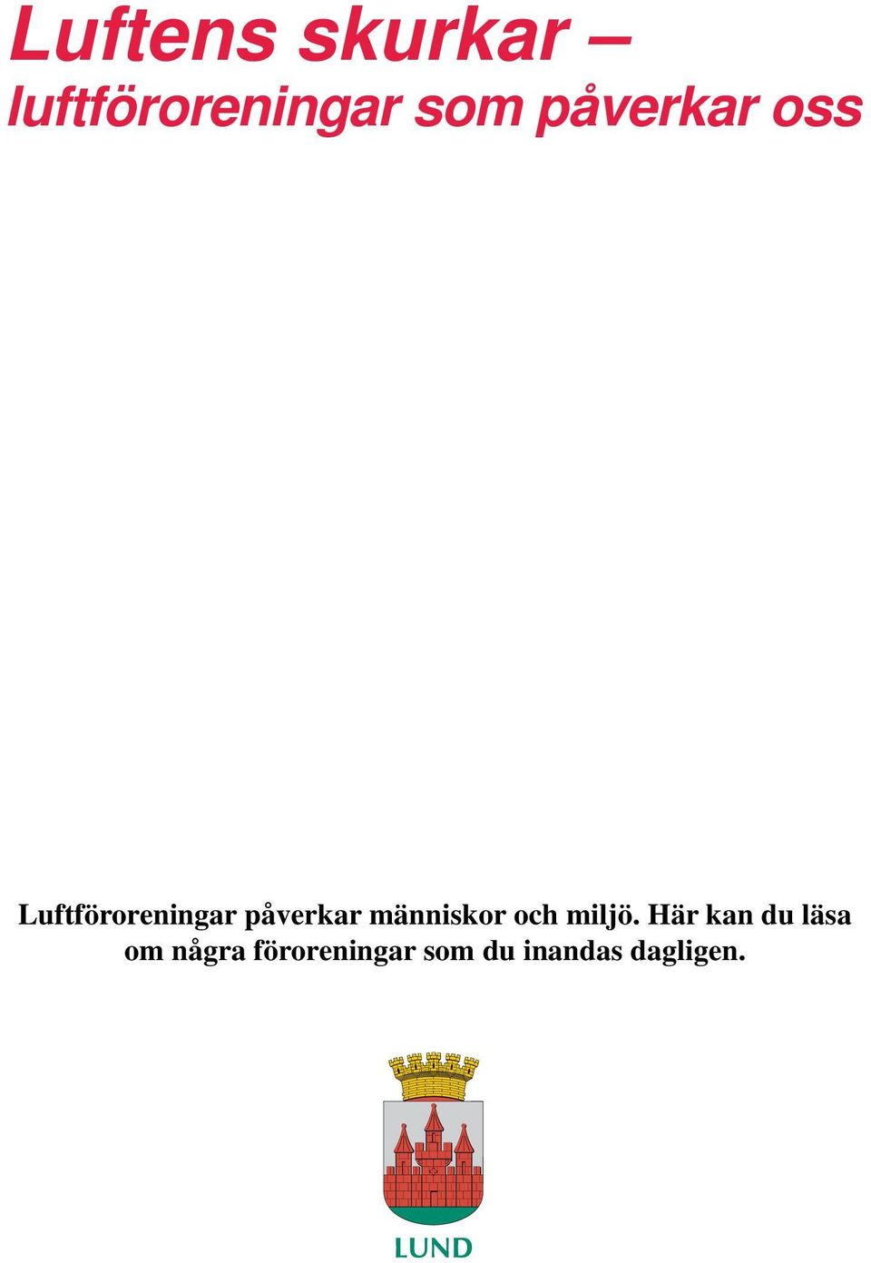 människor och miljö.