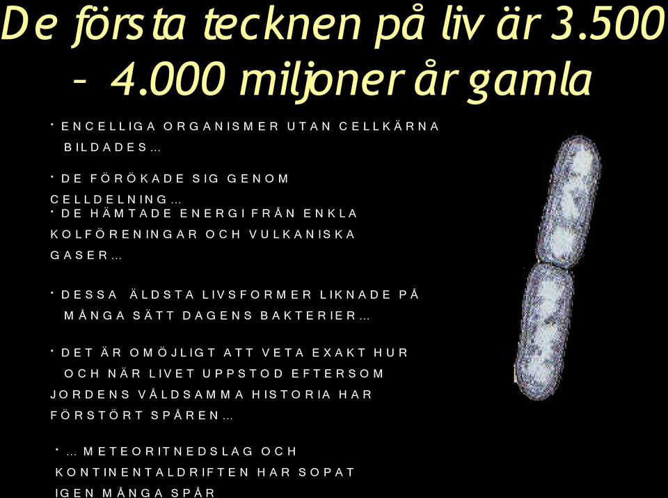 N E R G I F R Å N E N K L A K O L F Ö R E N I N G A R O C H V U L K A N I S K A G A S E R D E S S A Ä L D S T A L I V S F O R M E R L I K N A D E P Å M Å N G A S Ä T T D A G E N S