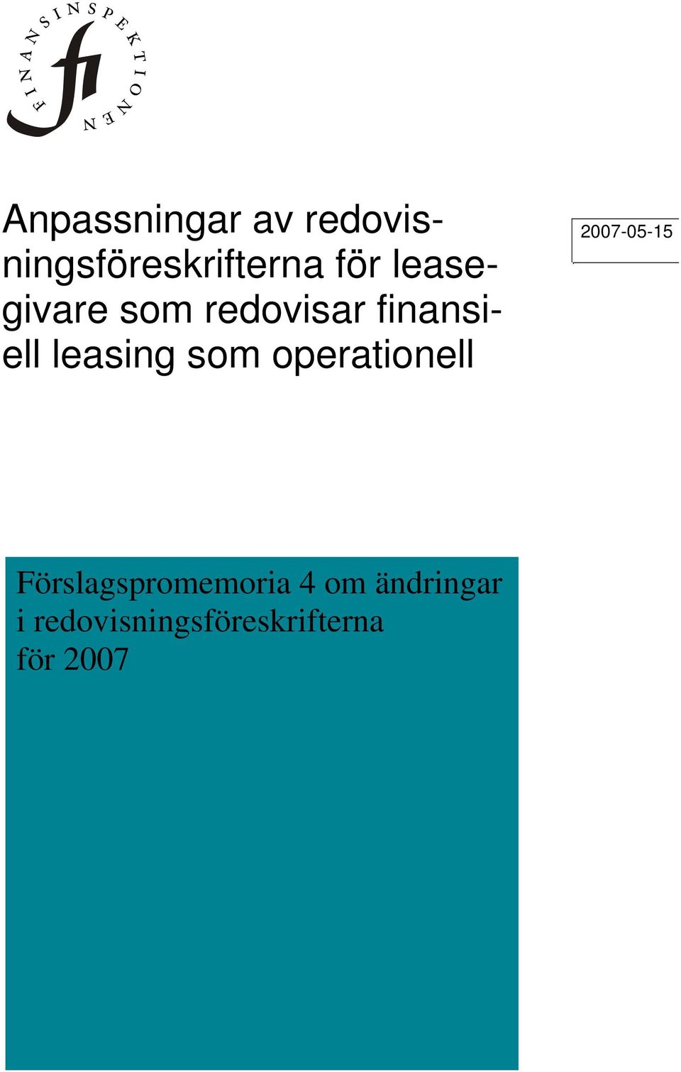 som operationell 2007-05-15 Förslagspromemoria