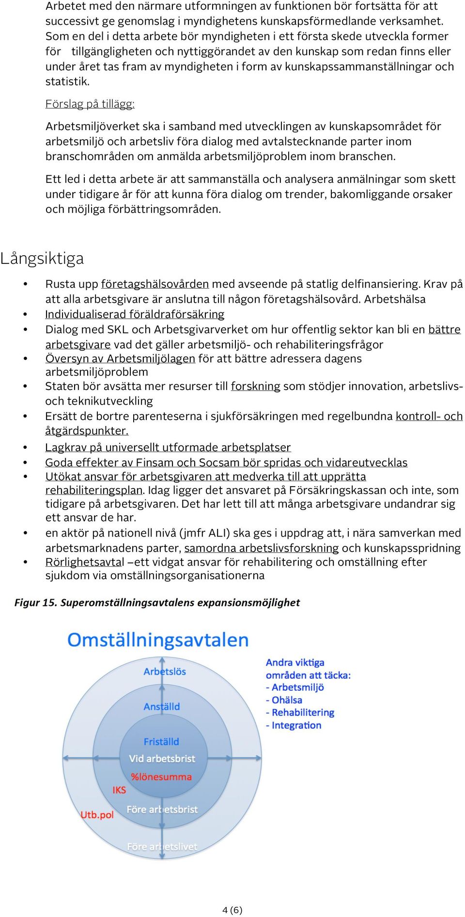 kunskapssammanställningar och statistik.