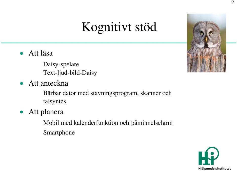 med stavningsprogram, skanner och talsyntes Att