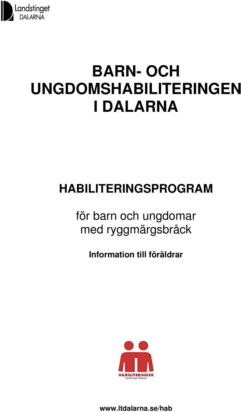 och ungdomar med ryggmärgsbråck