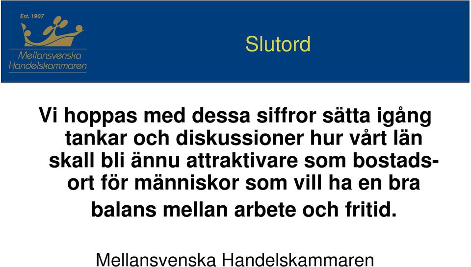 attraktivare som bostadsort för människor som vill ha