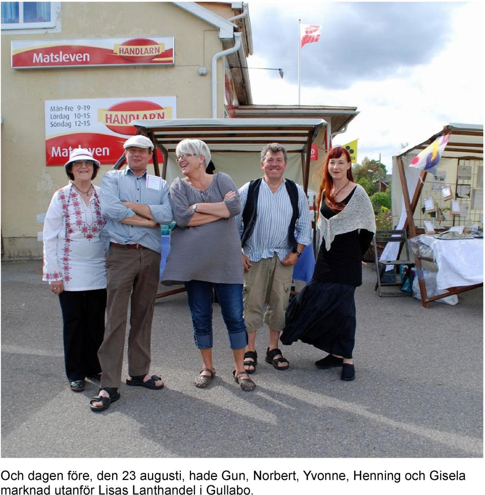 Yvonne, Henning och Gisela