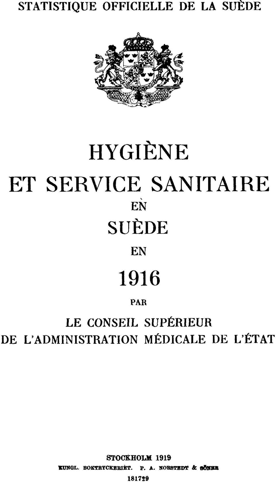 SUPÉRIEUR DE L'ADMINISTRATION MÉDICALE DE L'ÉTAT