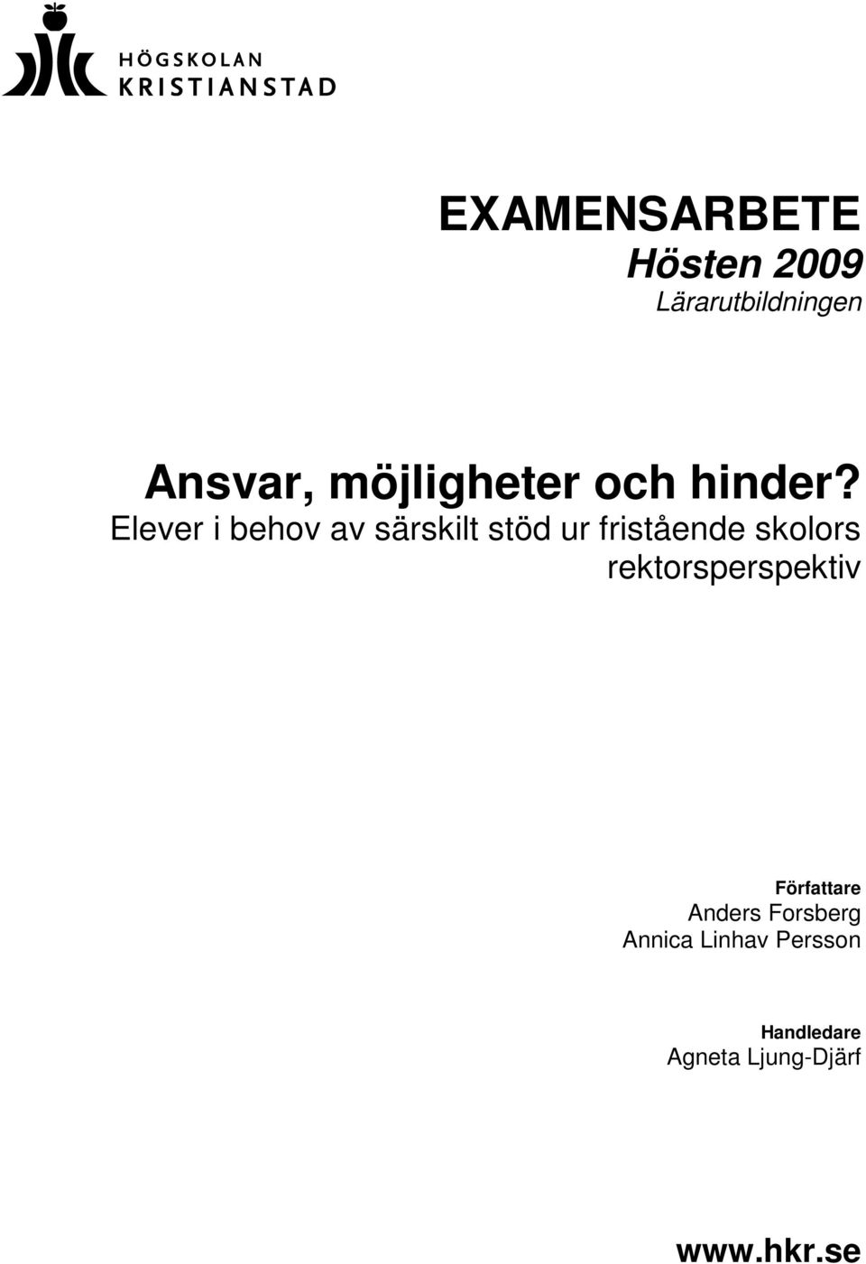 Elever i behov av särskilt stöd ur fristående skolors