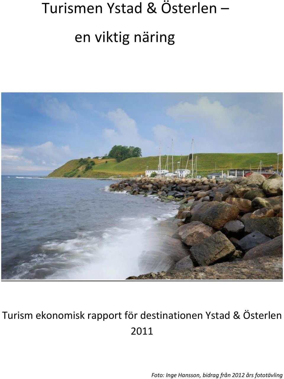 destinationen Ystad & Österlen 2011