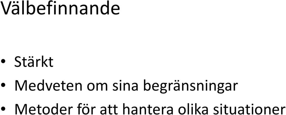 begränsningar Metoder